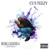 CUT-TEEZY - Burg Legend 4 (I Got Next)